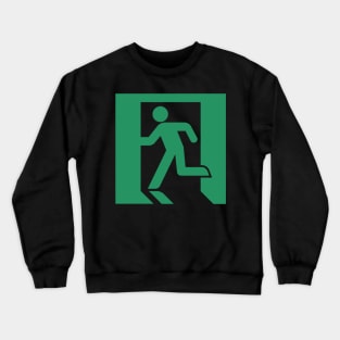 Emergency Exit escape! Crewneck Sweatshirt